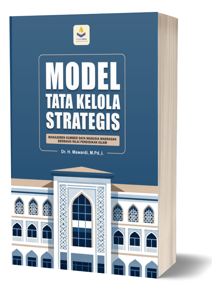 model-tata-kelola-strategis-manajemen-sumber-daya-manusia-madrasah-berbasis-nilai-pendidikan-islam