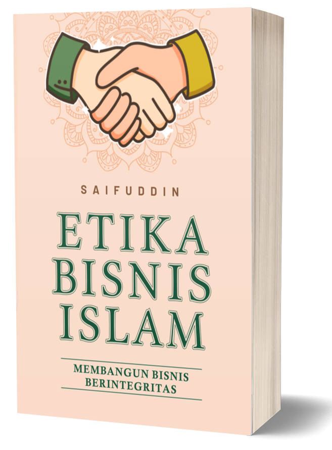 etika-bisnis-islam-membangun-bisnis-berintegritas