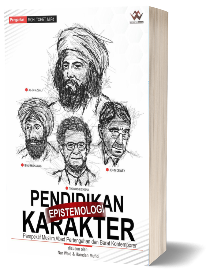 epistemologi-pendidikan-karakter-perspektif-muslim-abad-pertengahan-dan-barat-kontemporer