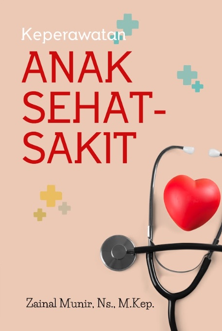 Keperawataan Anak Sehat-Sakit