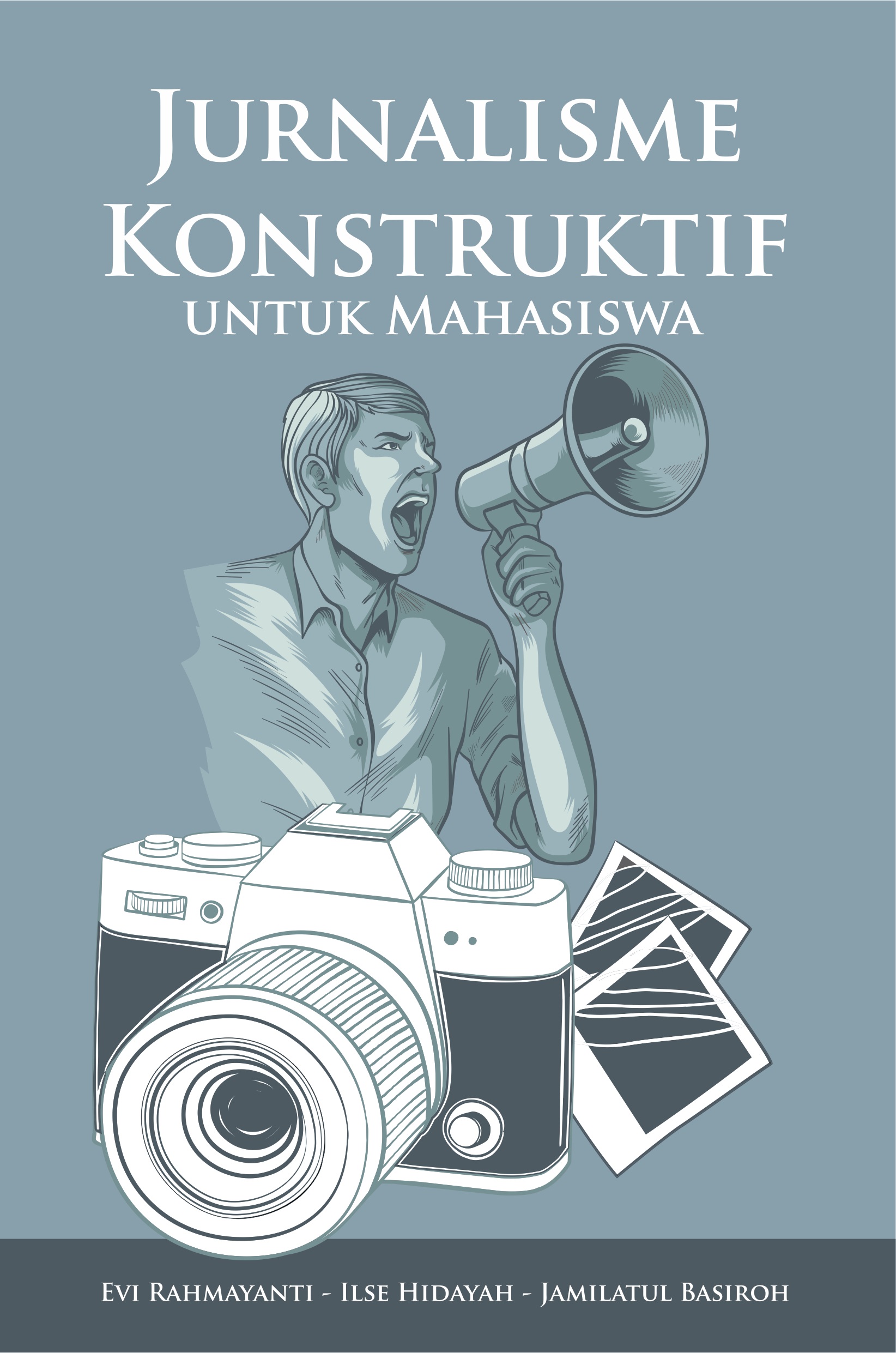 JURNALISME KONSTRUKTIF UNTUK MAHASISWA