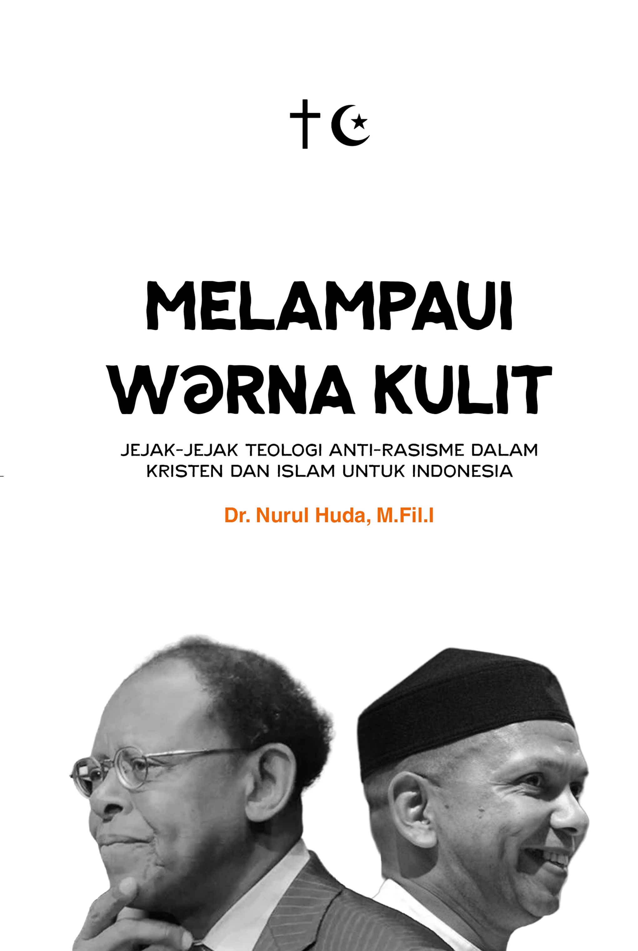Melampaui Warna Kulit: Jejak-Jejak Teologi Anti-Rasisme dalam Kristen dan Islam untuk Indonesia