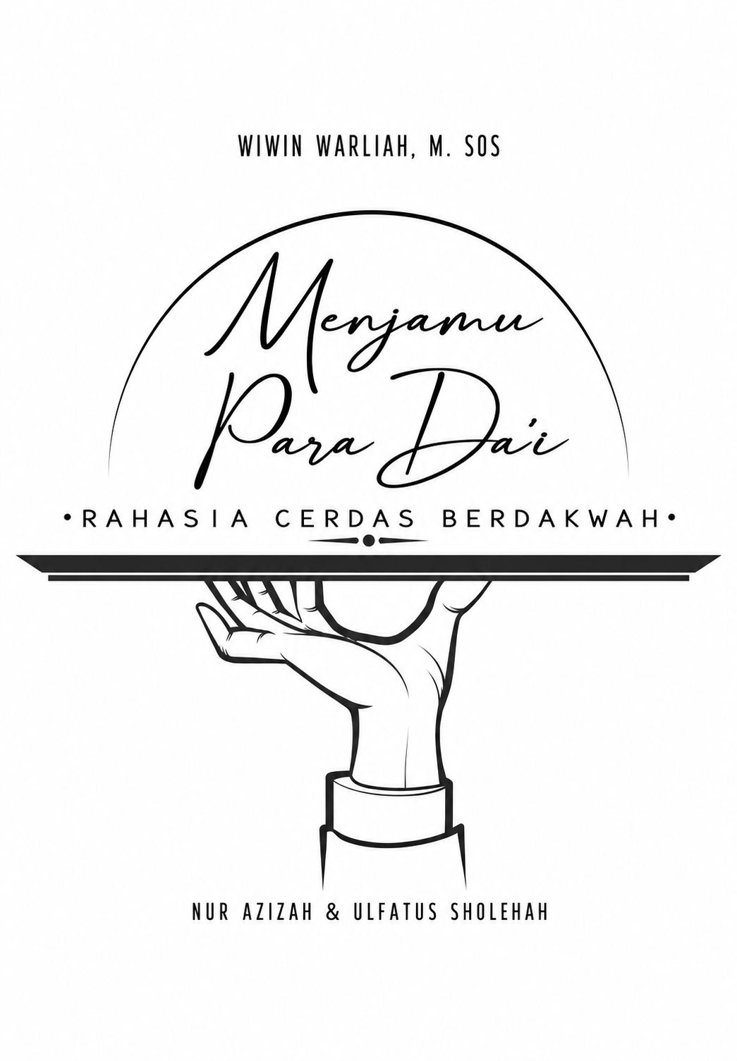 MENJAMU PARA DAI: RAHASIA CERDAS BERDAKWAH