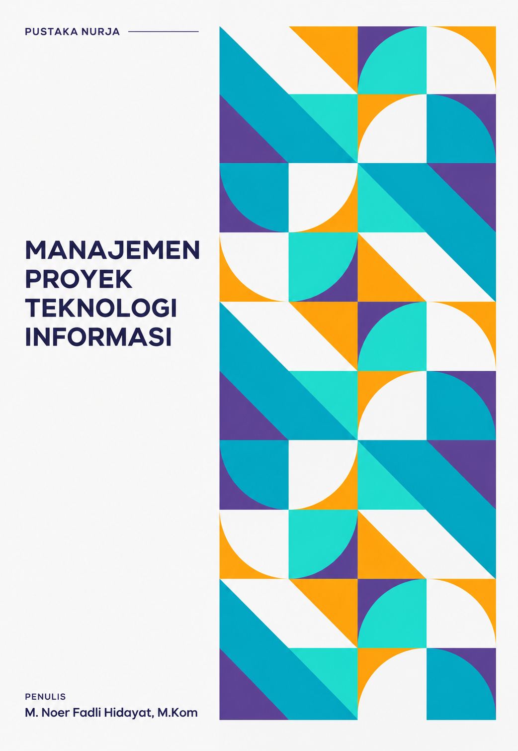 MANAJEMEN PROYEK TEKNOLOGI INFORMASI