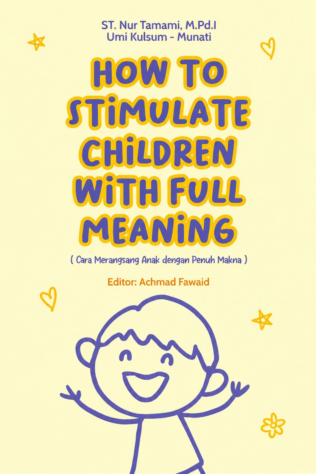 HOW TO STIMULATE CHILDREN WITH FULL MEANING