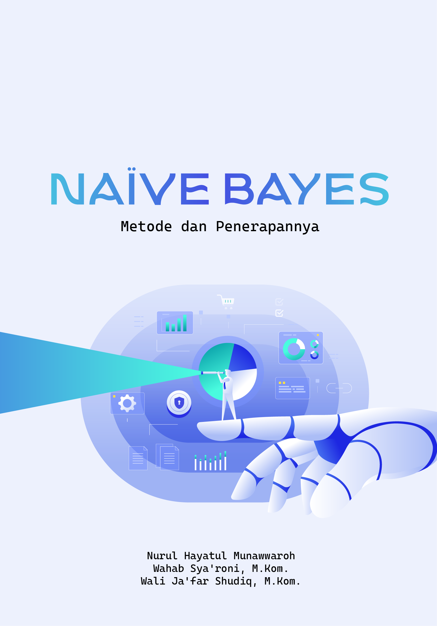 NAÏVE BAYES: METODE DAN PENERAPANNYA
