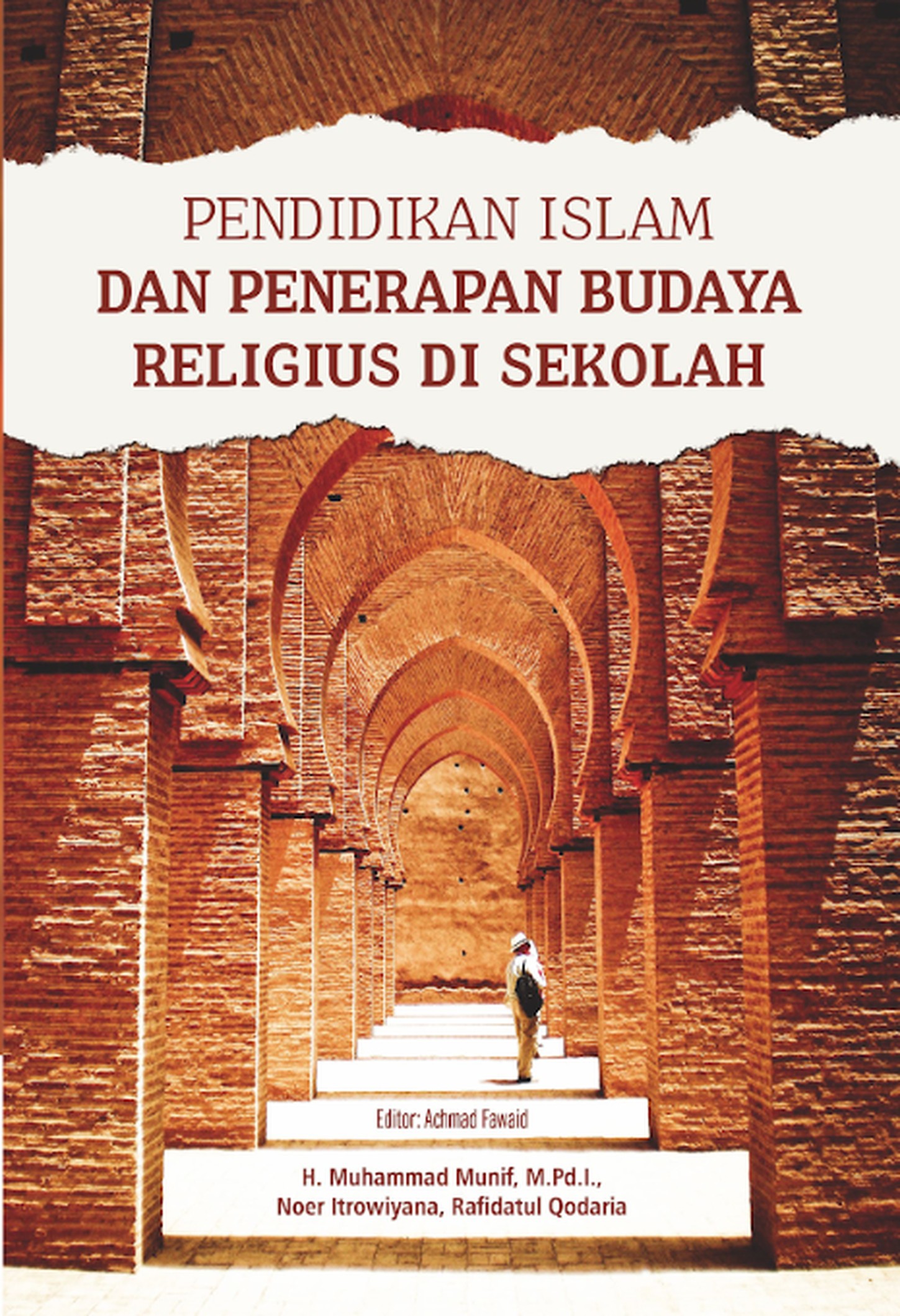 PENDIDIKAN ISLAM DAN PENERAPAN BUDAYA RELIGIUS DI SEKOLAH