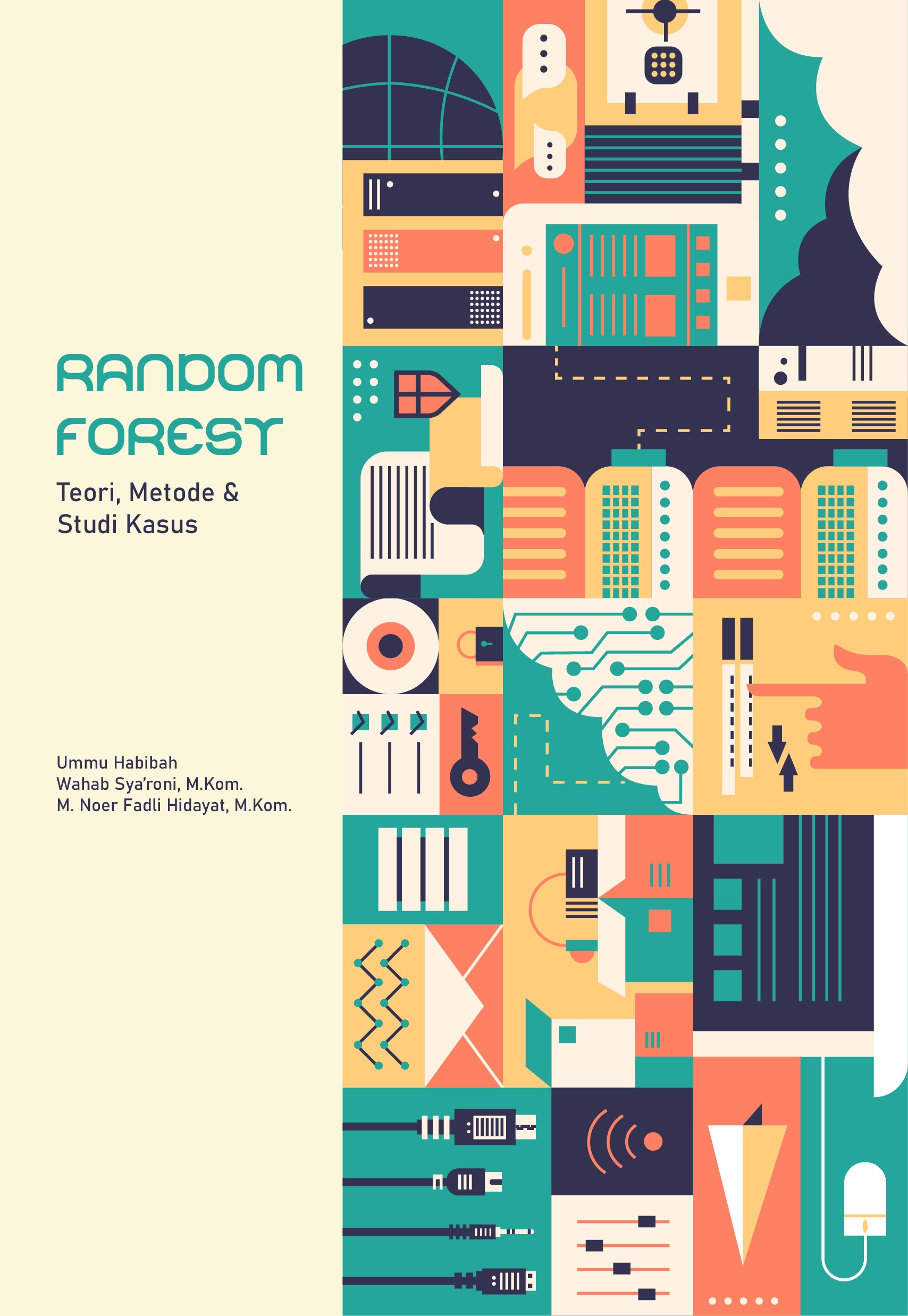 RANDOM FOREST: TEORI, METODE DAN STUDI KASUS
