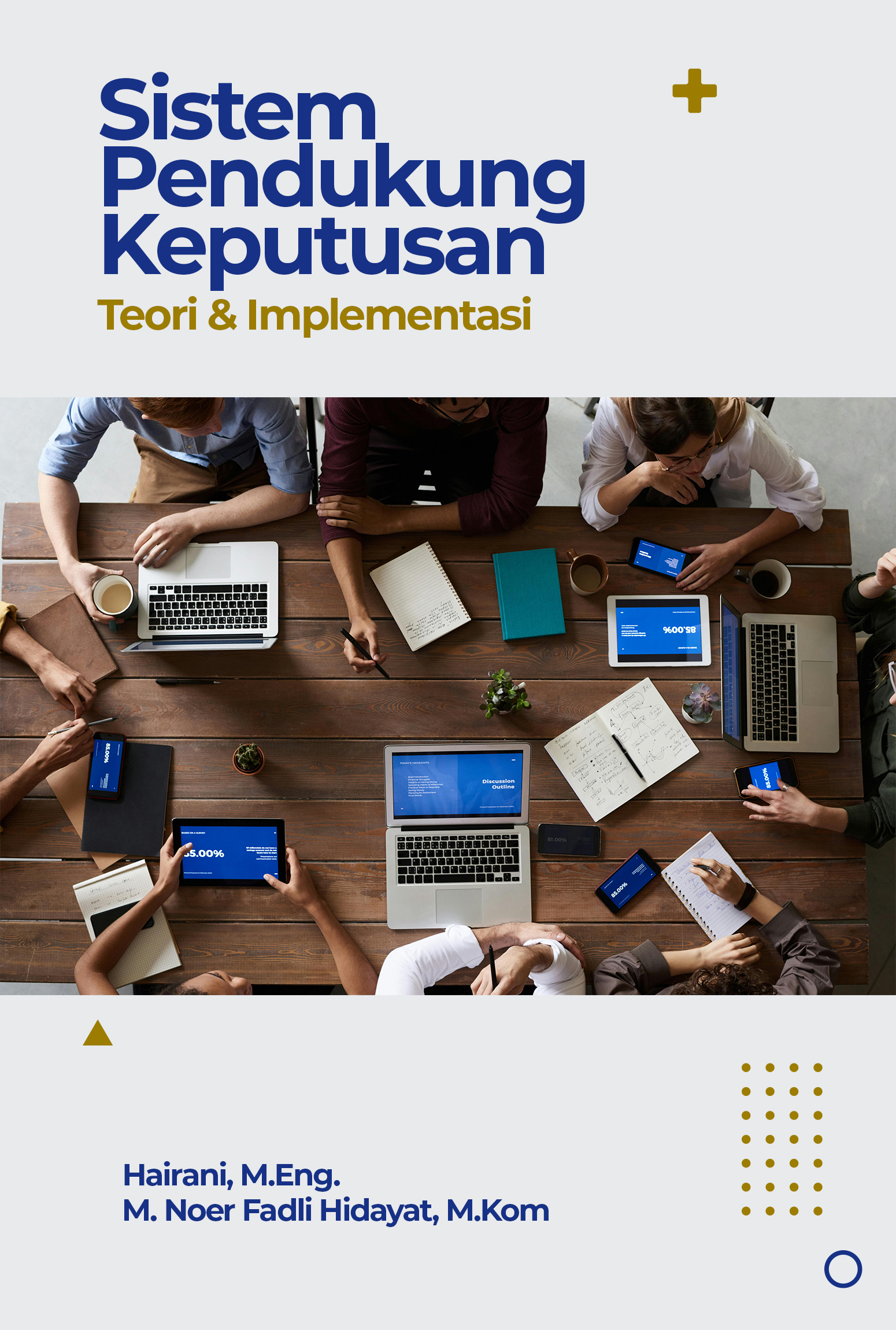 Sistem Pendukung Keputusan: Teori & Implementasi