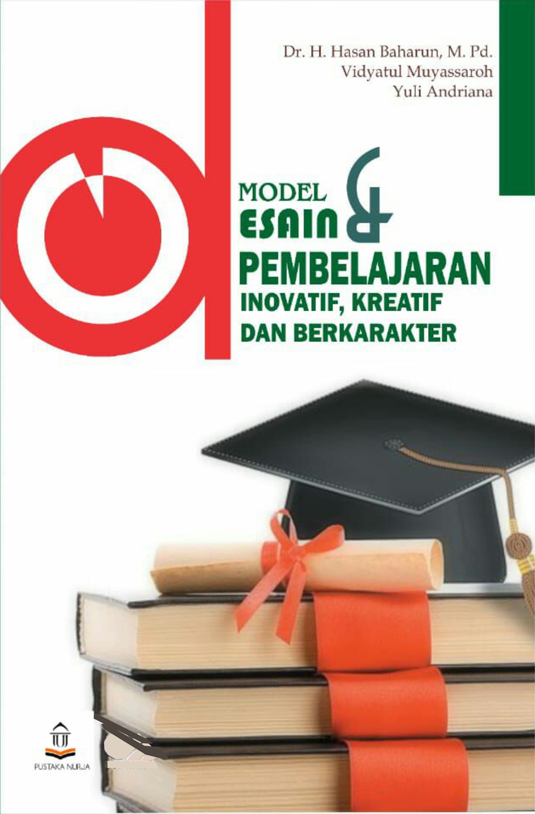 Pembelajaran Inovatif, Kreatif dan Berkarakter