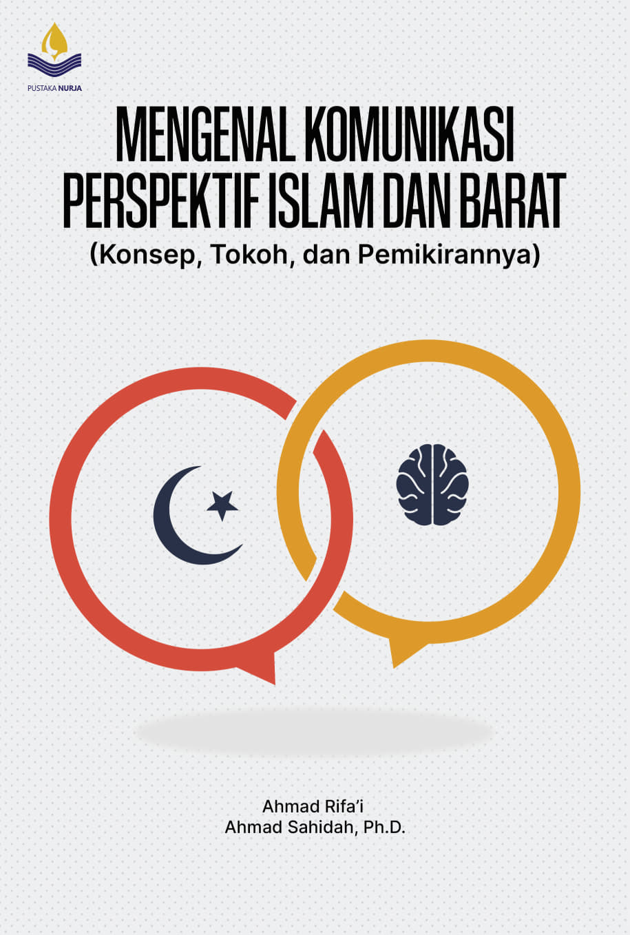 Mengenal Komunikasi Perspektif Islam Dan Barat (Konsep, Tokoh, dan Pemikirannya)