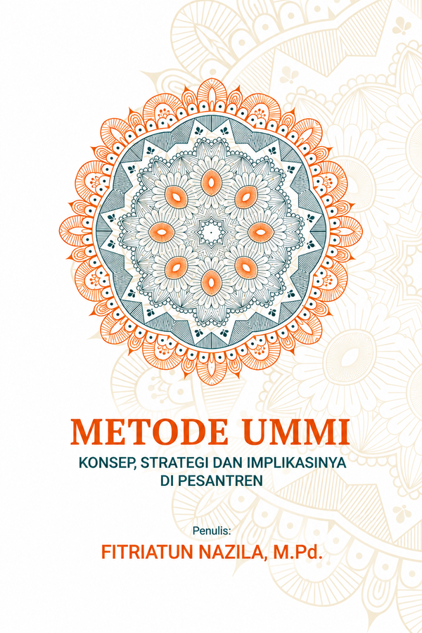 METODE UMMI: KONSEP, STRATEGI, & IMPLIKASINYA DI PESANTREN