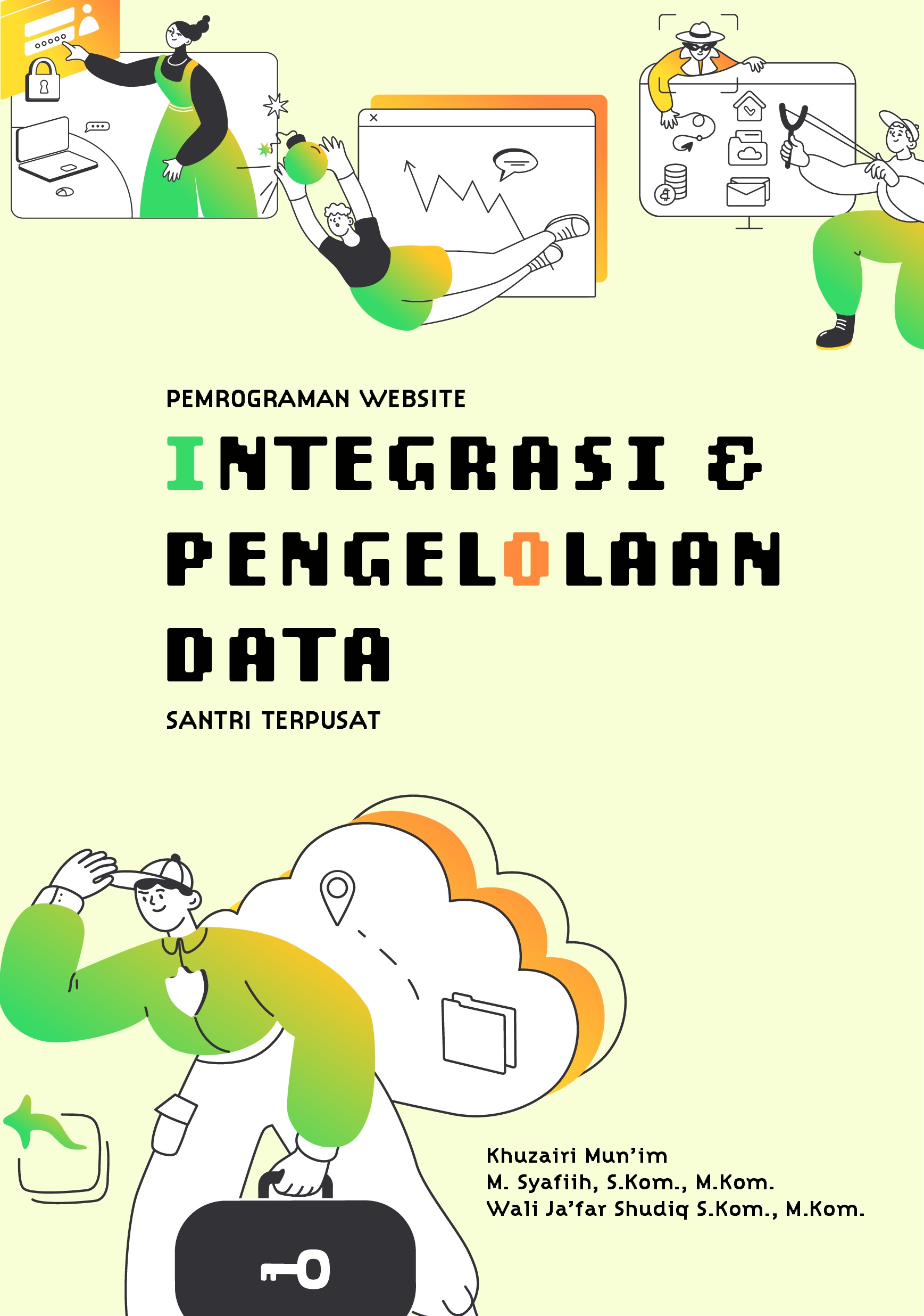 PEMROGRAMAN WEBSITE INTEGRASI DAN PENGELOLAAN DATA SANTRI TERPUSAT