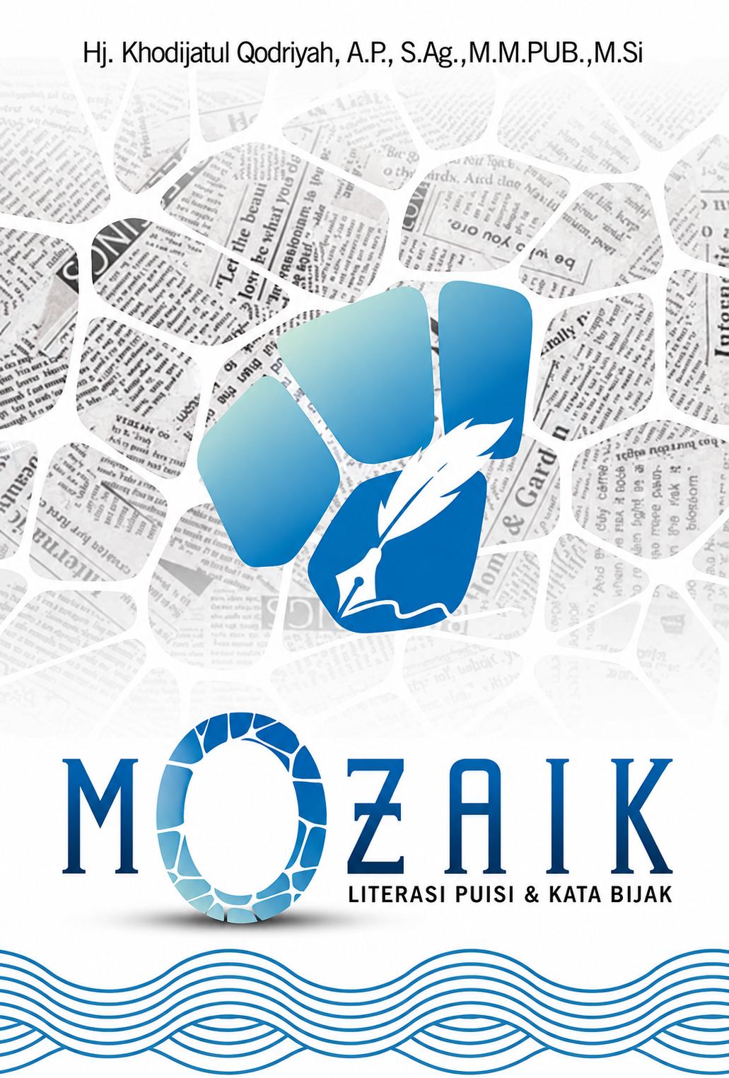 MOZAIK: Literasi Puisi dan Kata Bijak