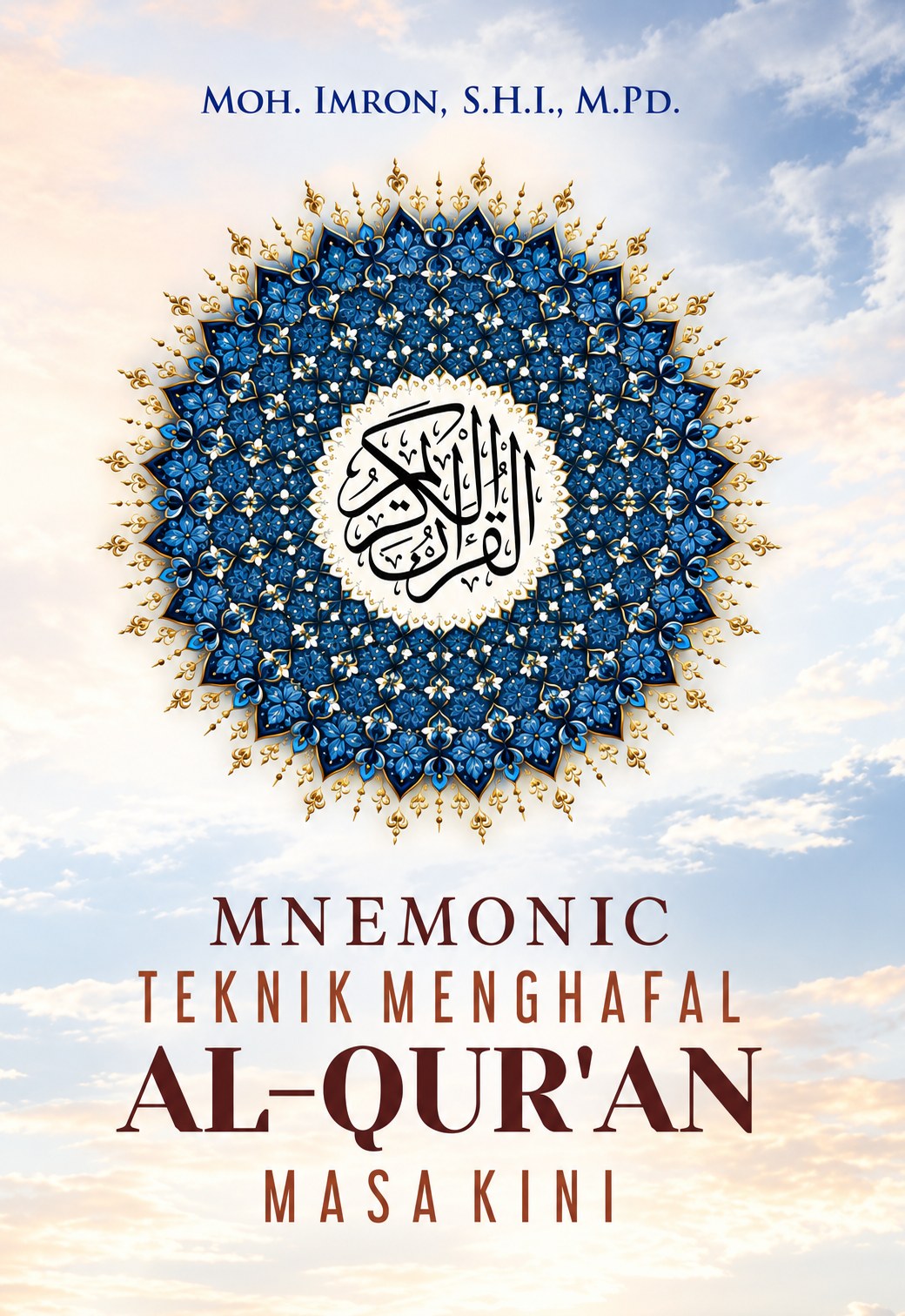 MNEMONIC: TEKNIK MENGHAFAL AL-QUR’AN MASA KINI