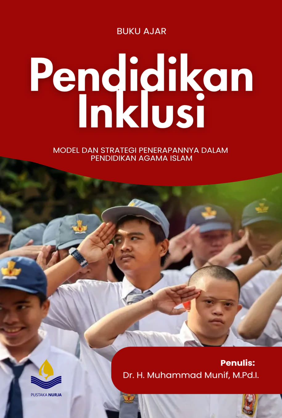 Pendidikan Inklusi: Model dan Strategi Penerapannya dalam Pendidikan Agama Islam