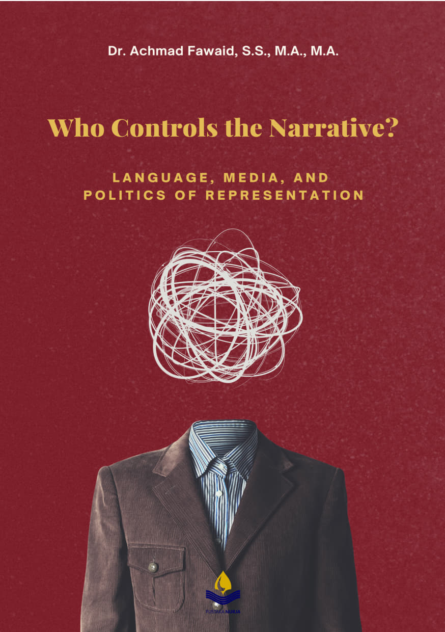 Who Controls the Narrative? Language, Media, Representation