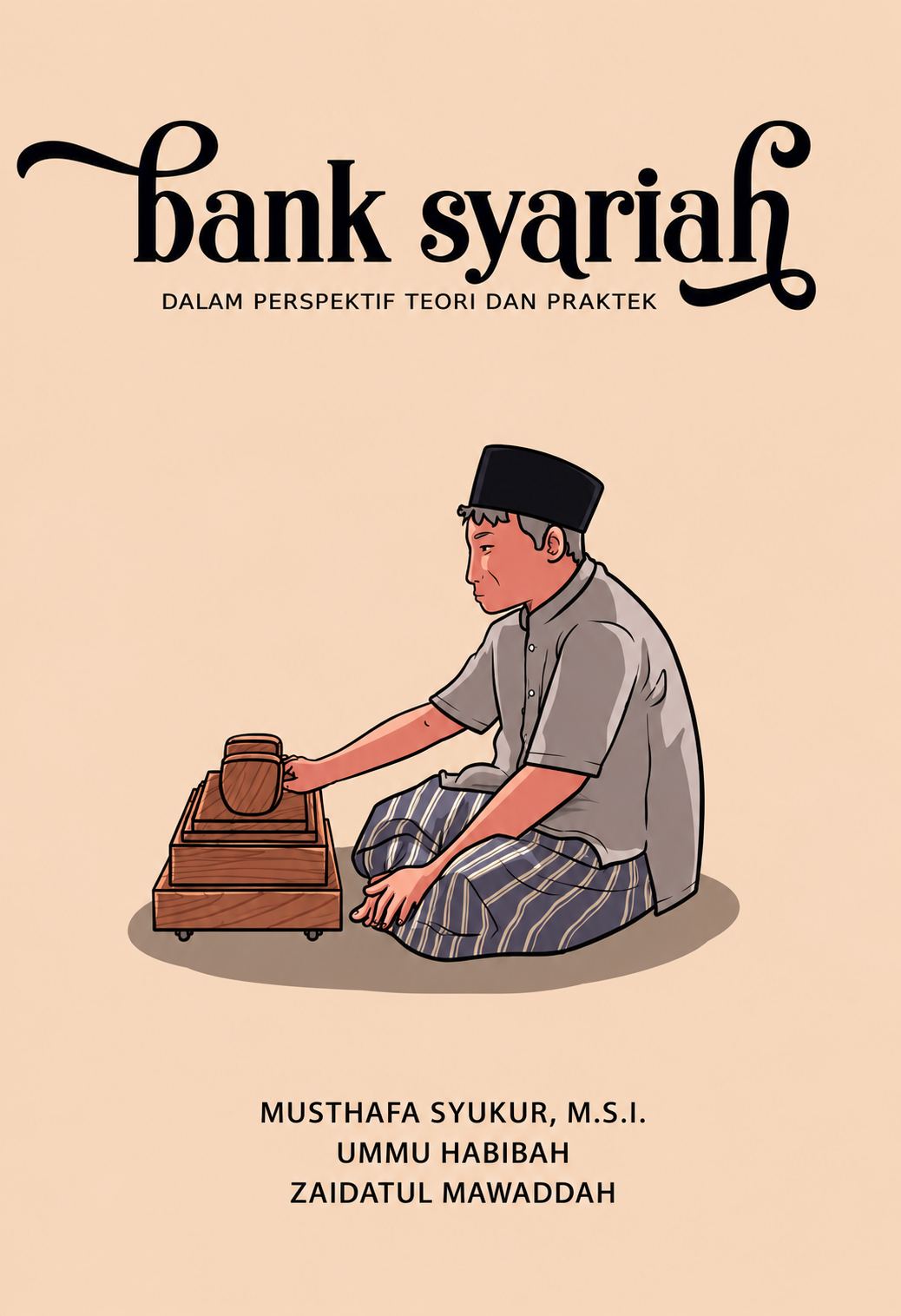 BANK SYARIAH: DALAM PERSPEKTIF TEORI DAN PRAKTEK