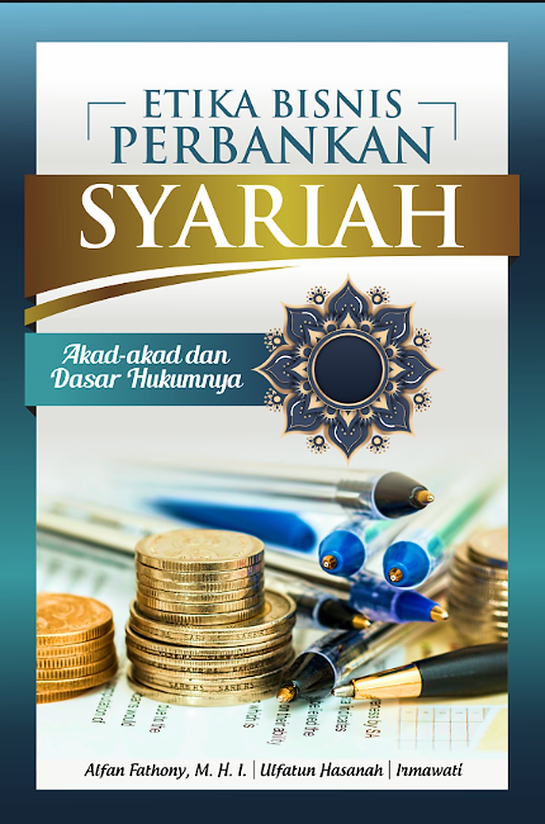ETIKA BISNIS PERBANKAN SYARI’AH