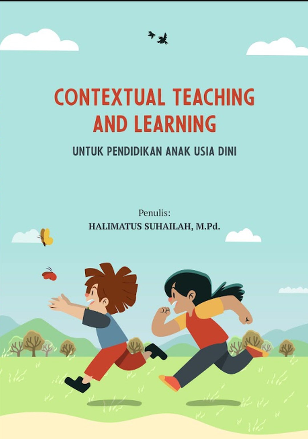 CONTEXTUAL TEACHING AND LEARNING UNTUK PENDIDIKAN ANAK USIA DINI