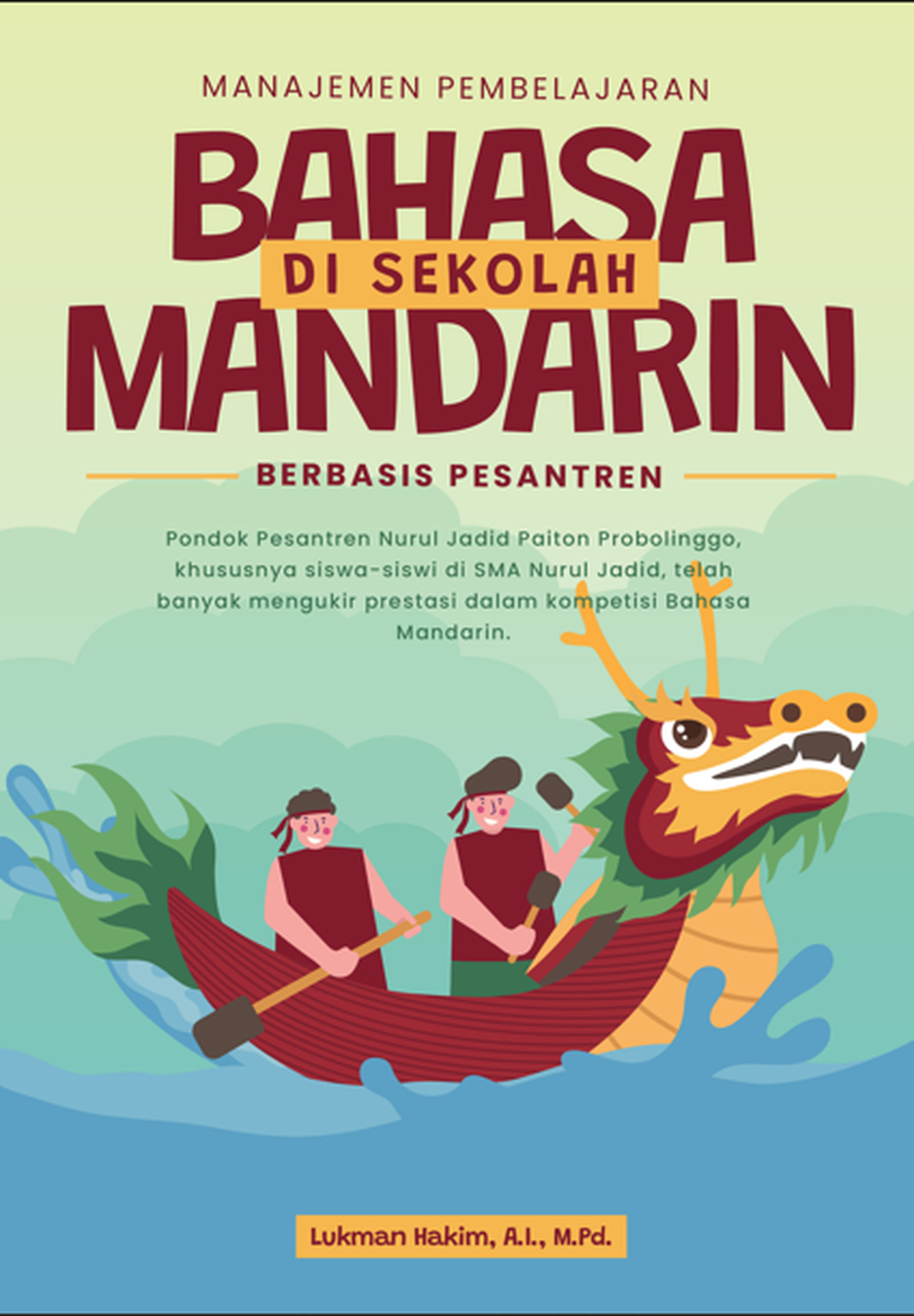 MANAJEMEN PEMBELAJARAN BAHASA MANDARIN  DI SEKOLAH BERBASIS PESANTREN